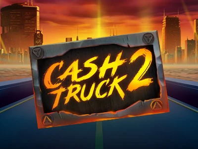Captivantul Cash Truck 2