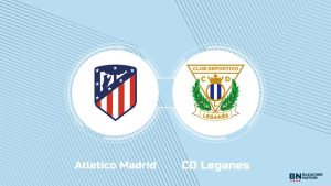 Atletico Madrid vs. Leganes